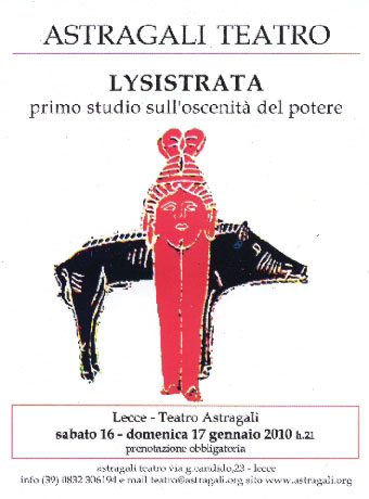 Lysistrata - 15 & 16 janvier 2010 - Astragali Teatro - Lecce - Italie